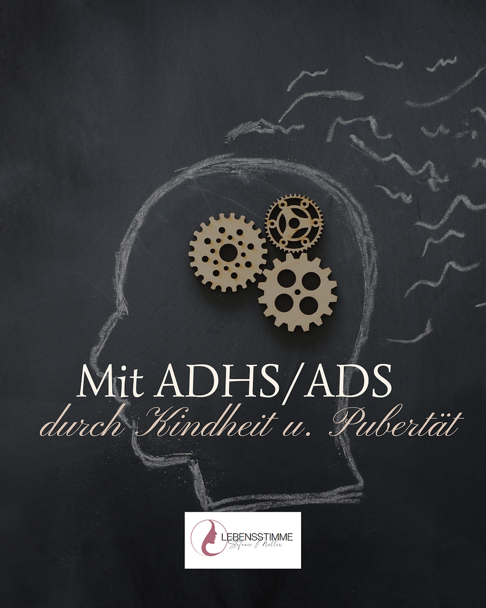 Mit ADHS durch Kindheit und Pubertät