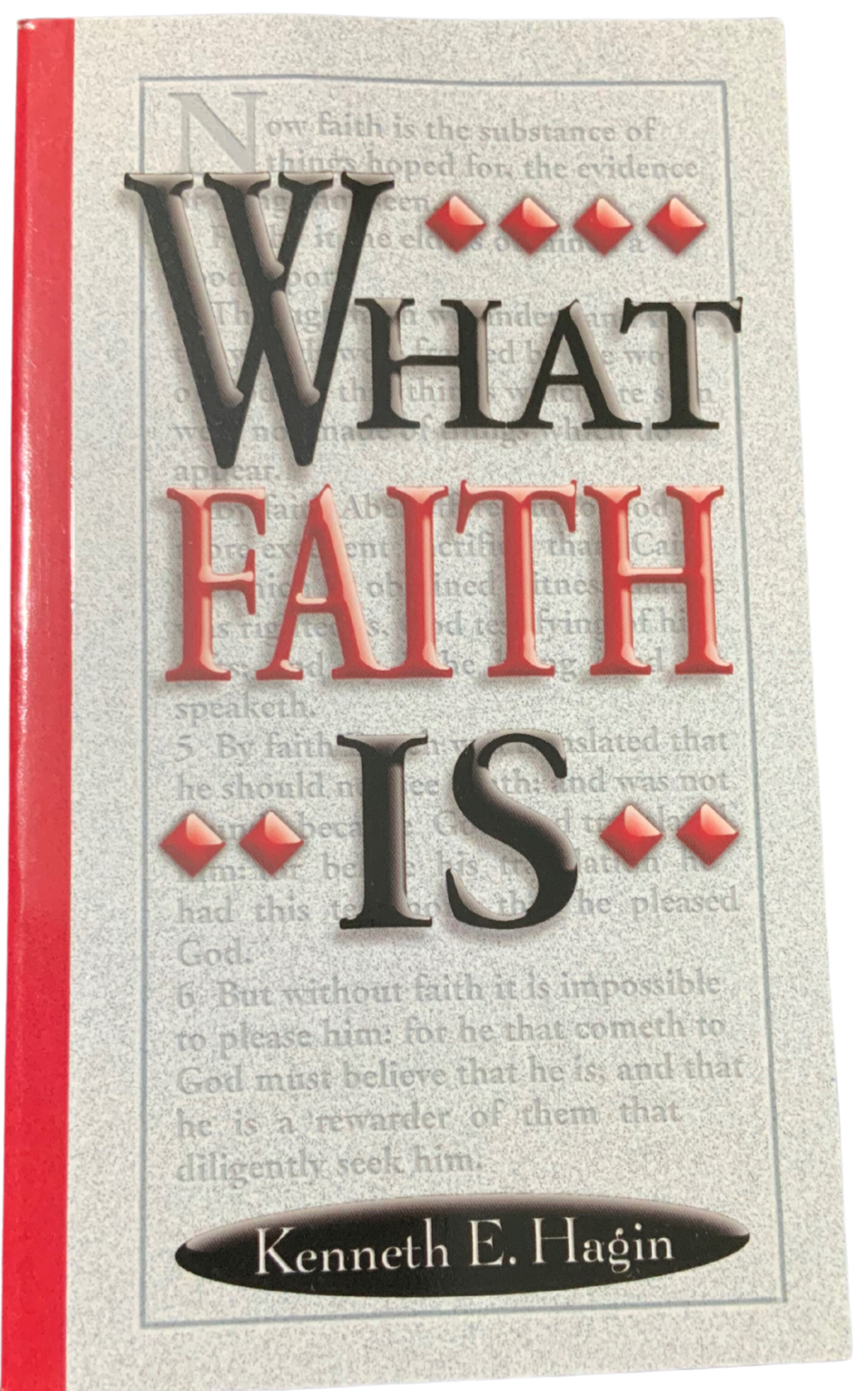 What Faith Is