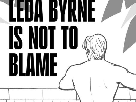 LEDA BYRNE IS NOT TO BLAME is Available for Preorder! So Let Me Tell You About The Cover...