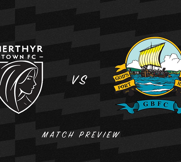 Match Preview | Merthyr Town vs. Gosport Borough