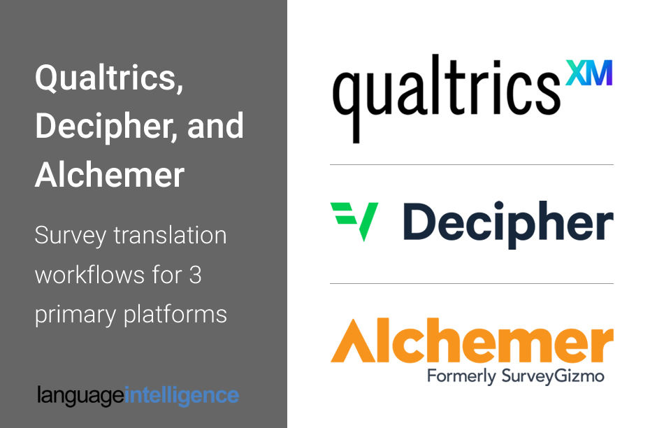 Translation Workflows for Qualtrics, Decipher, and Alchemer