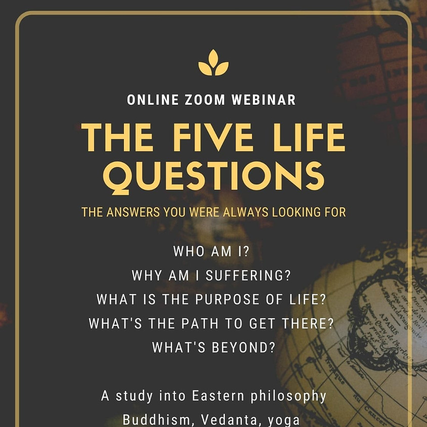 The Five Life Questions
