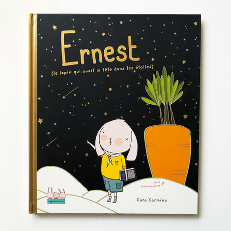 Ernest (le lapin qui avait la tête dans les étoiles)