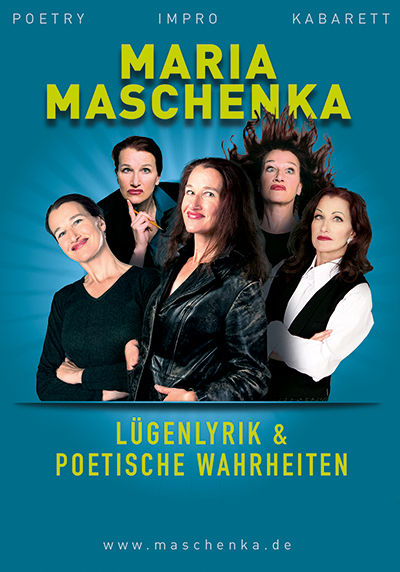 Maria Maschenka - Lügenlyrik & poetische Weisheiten
