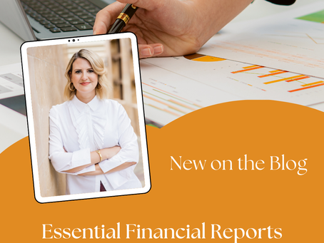Essential Financial Reports Every Business Owner Needs