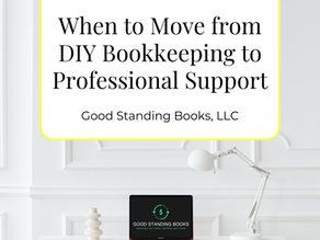 Many business owners start out doing their own bookkeeping.