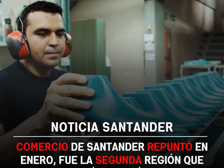 Comercio de Santander repuntó en enero, fue la segunda región que más creció