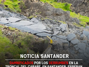 Damnificados por los derrumbes en la Troncal del Carare, en Santander, esperan soluciones del Gobierno y el Invias