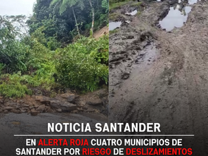 En alerta roja cuatro municipios de Santander por riesgo de deslizamientos tras lluvias