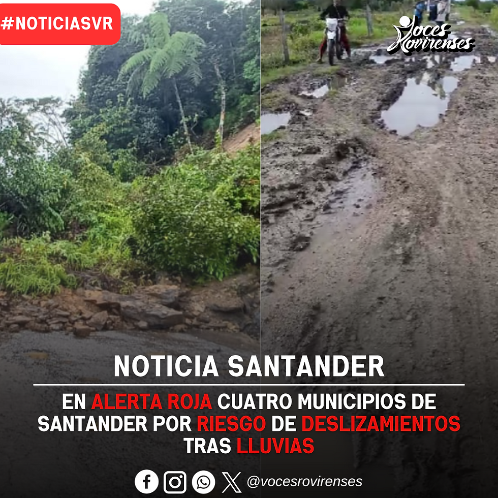En alerta roja cuatro municipios de Santander por riesgo de deslizamientos tras lluvias
