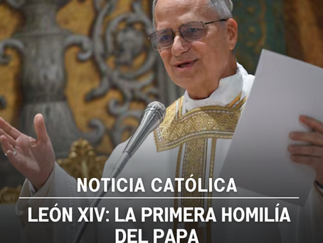 León XIV: la primera homilía del Papa 