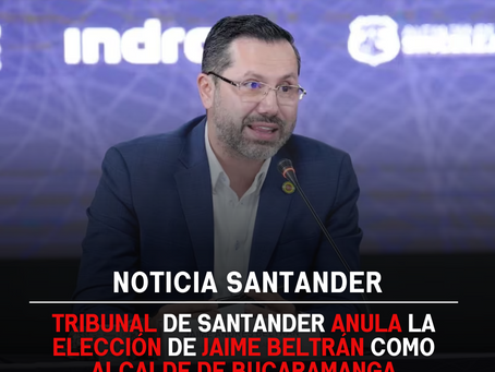 Tribunal de Santander anula la elección de Jaime Beltrán como alcalde de Bucaramanga