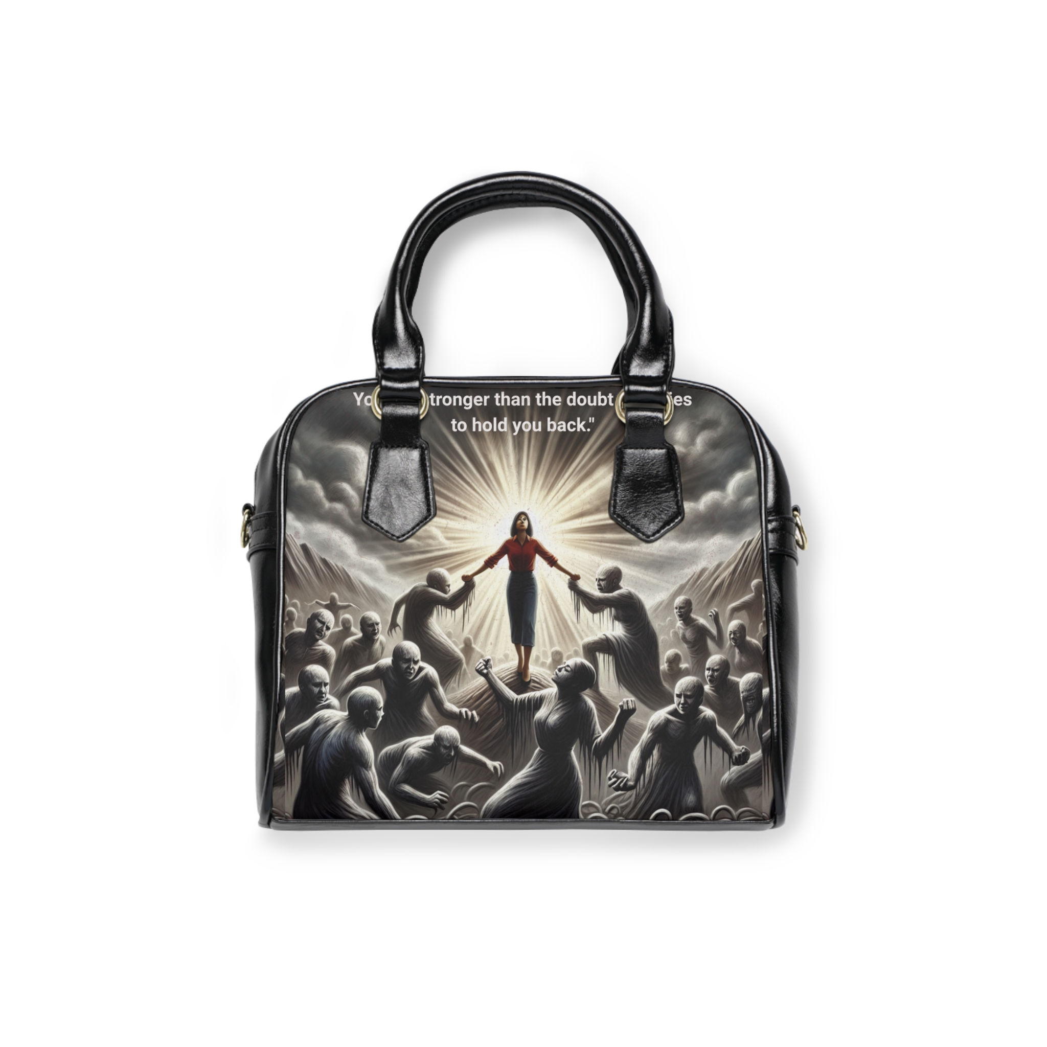 You're Stronger Than The Doubts That Try To Hold You Back (Handbag)