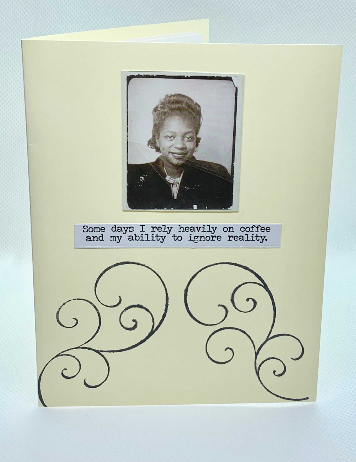 Sassy Girlfriend Card - Some days I rely heavily on coffee.....