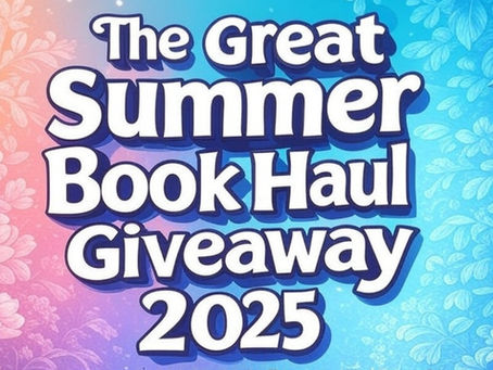 The Great Summer Book Haul Giveaway 2025 is here!