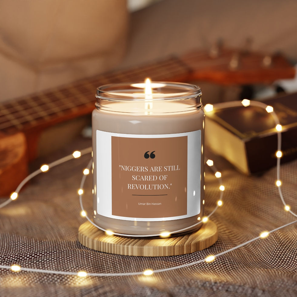 Thumbnail: Niggers Are Still Scared of Revolution Scented Soy Candle, 9oz