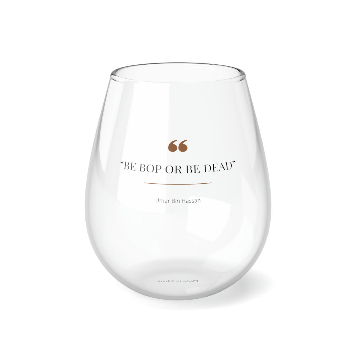 Be Bop or Be Dead Stemless Wine Glass, 11.75oz