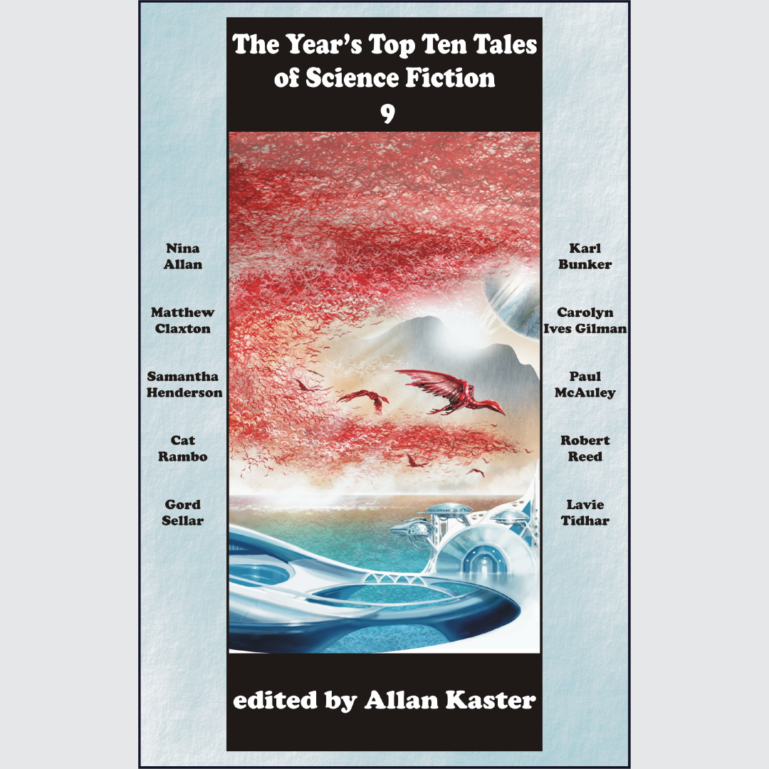 The Year's Top Ten Tales of Science Fiction 9