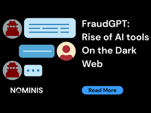 FraudGPT: Rise of AI tools on the Dark Web