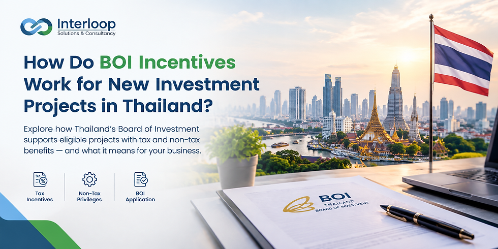 How Do BOI Incentives Work for New Investment Projects in Thailand?