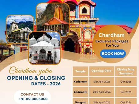 Char Dham Yatra 2026 Opening Dates – Temple Timings & Schedule