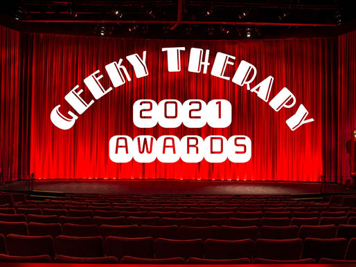 Geeky Therapy Awards: Best Movies & Series of 2021