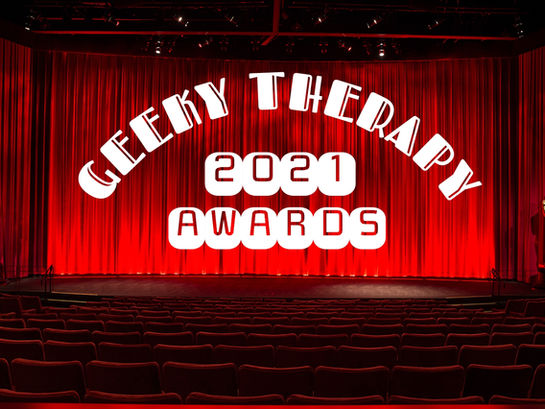 Geeky Therapy Awards: Best Movies & Series of 2021