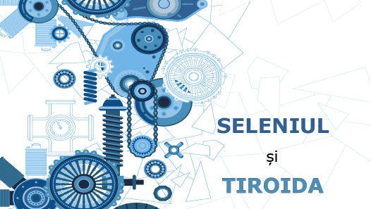 Seleniul, micro-nutrient cu rol major