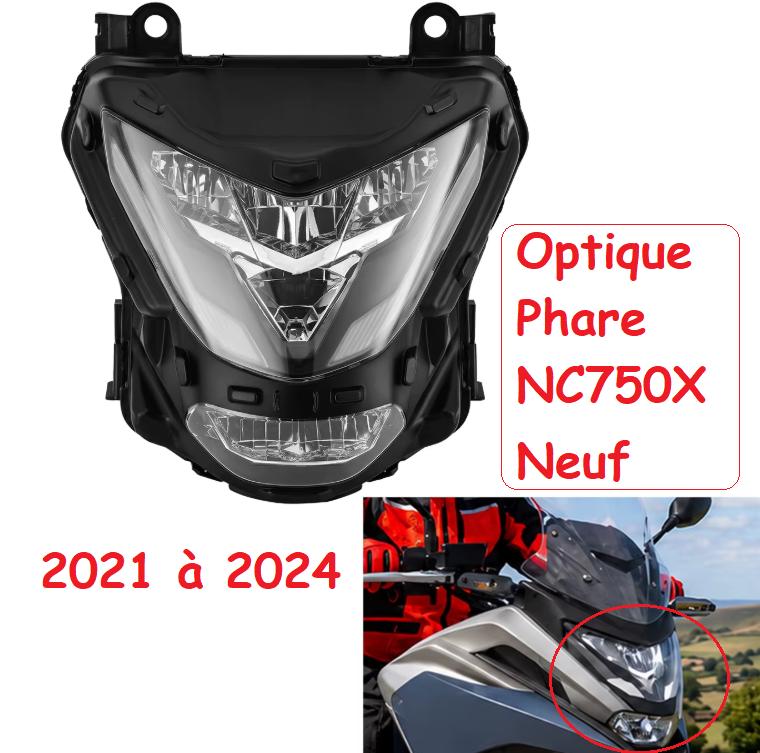 Optique phare NC750X NC 750X NC750 X NC 750 X NC750-X 2021 2022 2023 2024 NEUF