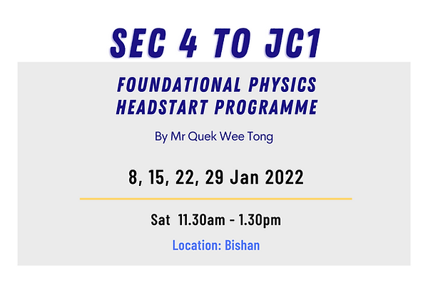 SG Physics School Holiday Revision Programme _ A Level and O Level (Nov & Dec 2021)