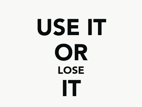 Mobility - Use it or Lose it!