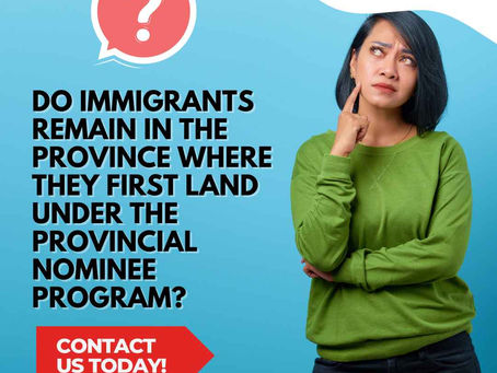 Do immigrants remain in the province where they first land under the Provincial Nominee Program?