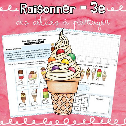 Raisonner - Des délices à partager (3e)