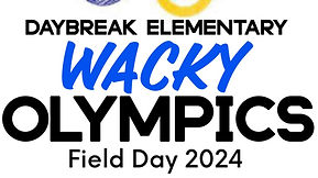 FIELD DAY 2024 - Wacky Olympics!