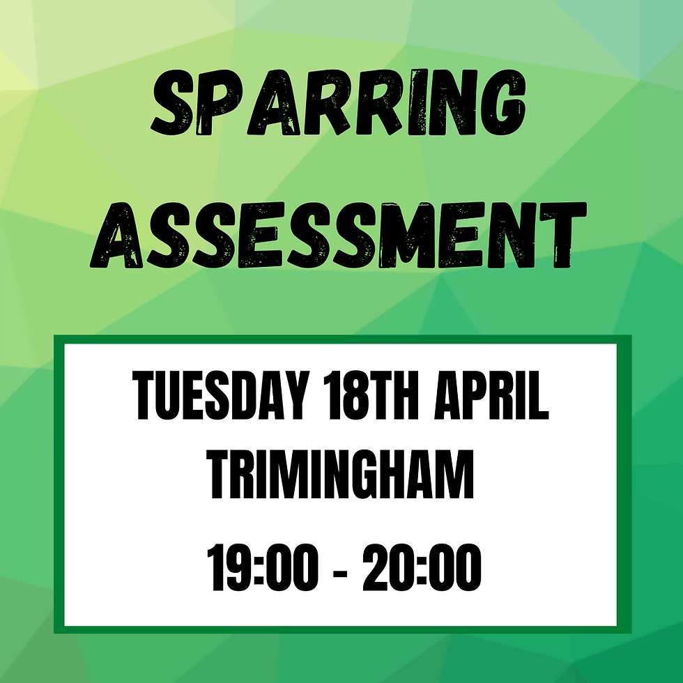 SPARRING ASSESSMENT - TRIMINGHAM - TUESDAY - 19:00 - 20:00 