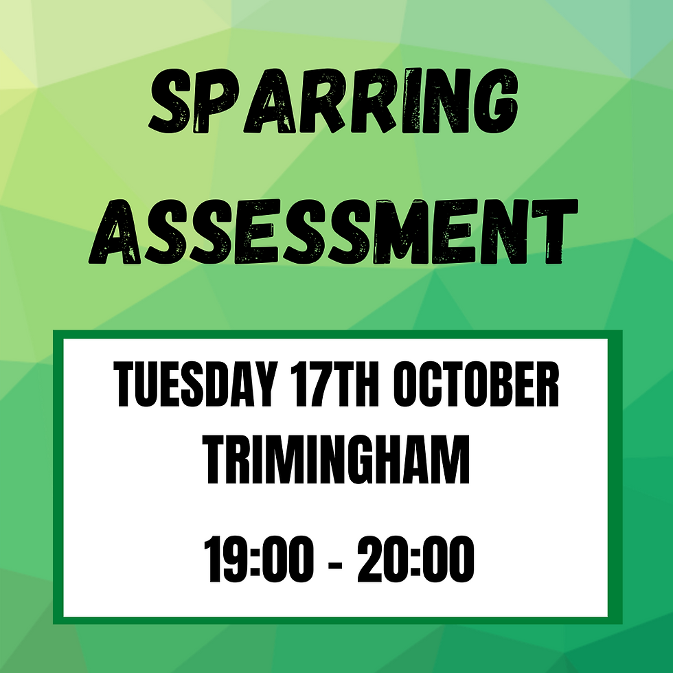 SPARRING ASSESSMENT - TRIMINGHAM - TUESDAY - 19:00 - 20:00       