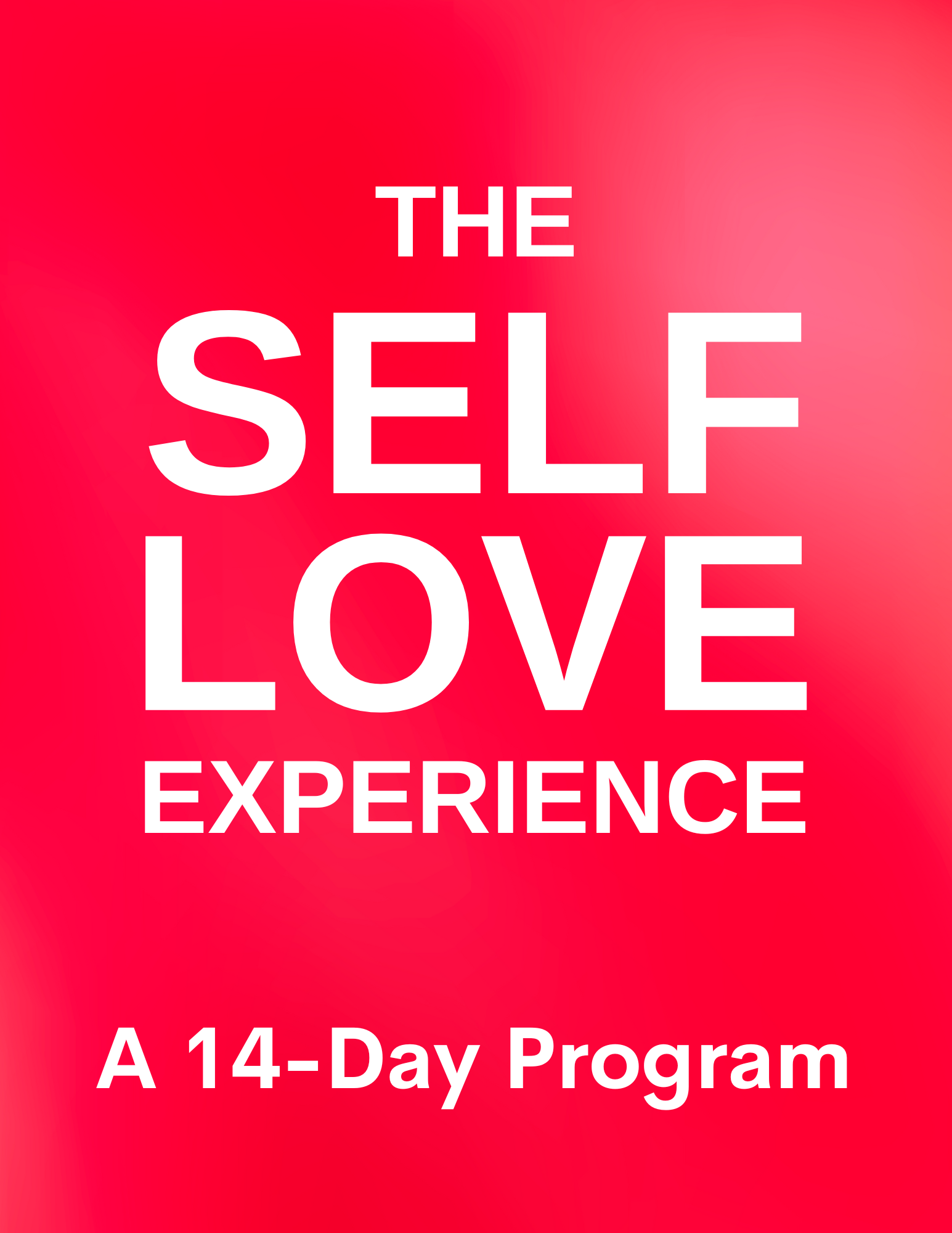 The Self Love Experience