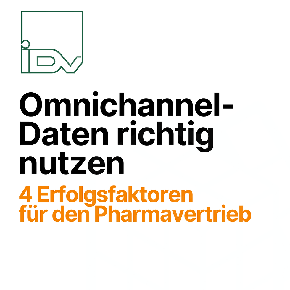 Omnichannel-Daten richtig nutzen – 4 Erfolgsfaktoren für den Pharmavertrieb