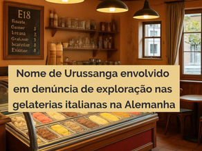 Urussanga mencionada em matéria sobre exploração em Sorveterias italianas na Alemanha 