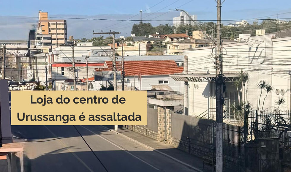 Urussanga - larápios assaltam loja no centro