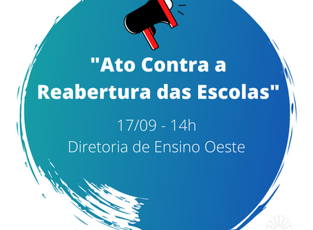 Ato e Manifesto Contra a reabertura de Escolas
