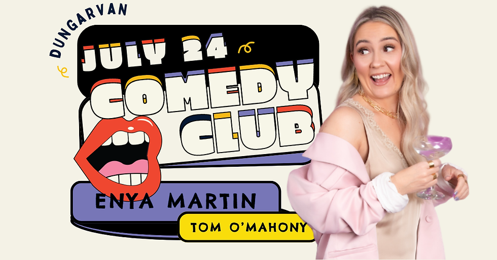 Enya Martin β Live at Dungarvan Comedy Club