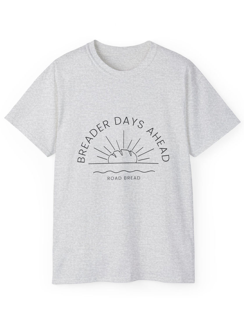 Light gray t-shirt with "BRIGHTER DAYS AHEAD" text and sunrise graphic