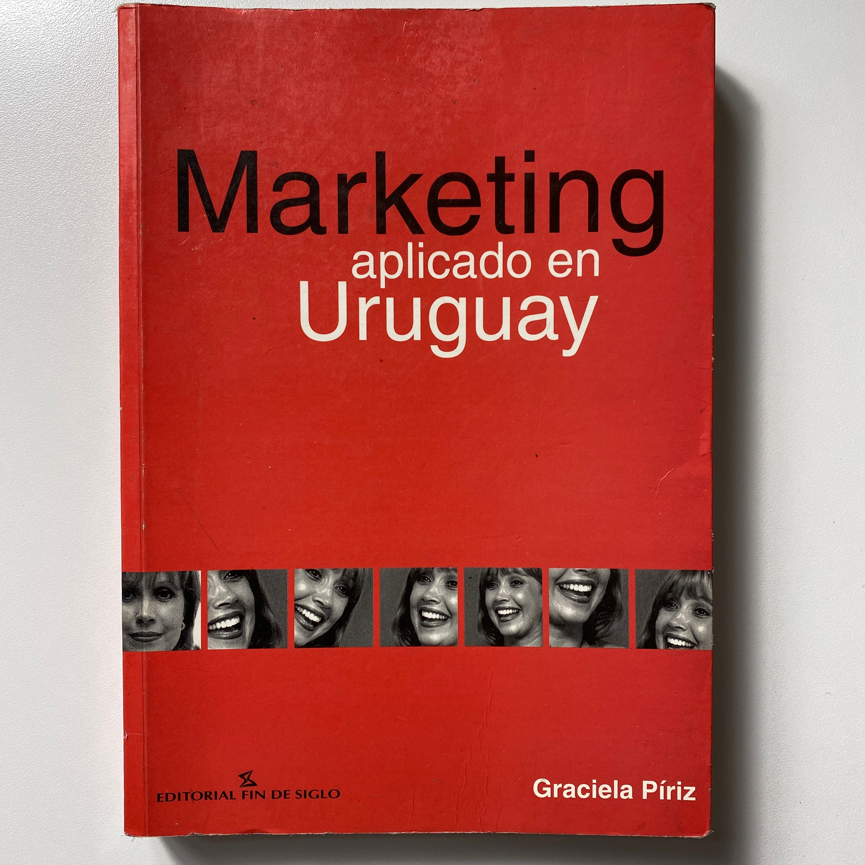 199 Marketing aplicado en Uruguay - Graciela Píriz - Economía, Marketing y publi