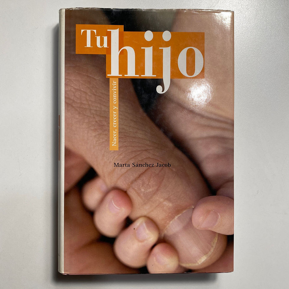 Miniatura: 218 Tu hijo. Nacer, crecer y convivir - Marta Sánchez Jacob - Salud, Bienestar,