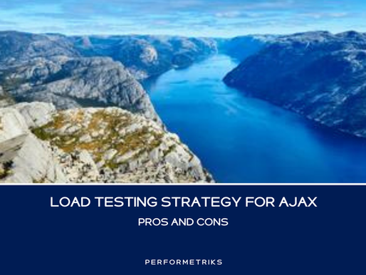 Load Testing Strategy for AJAX