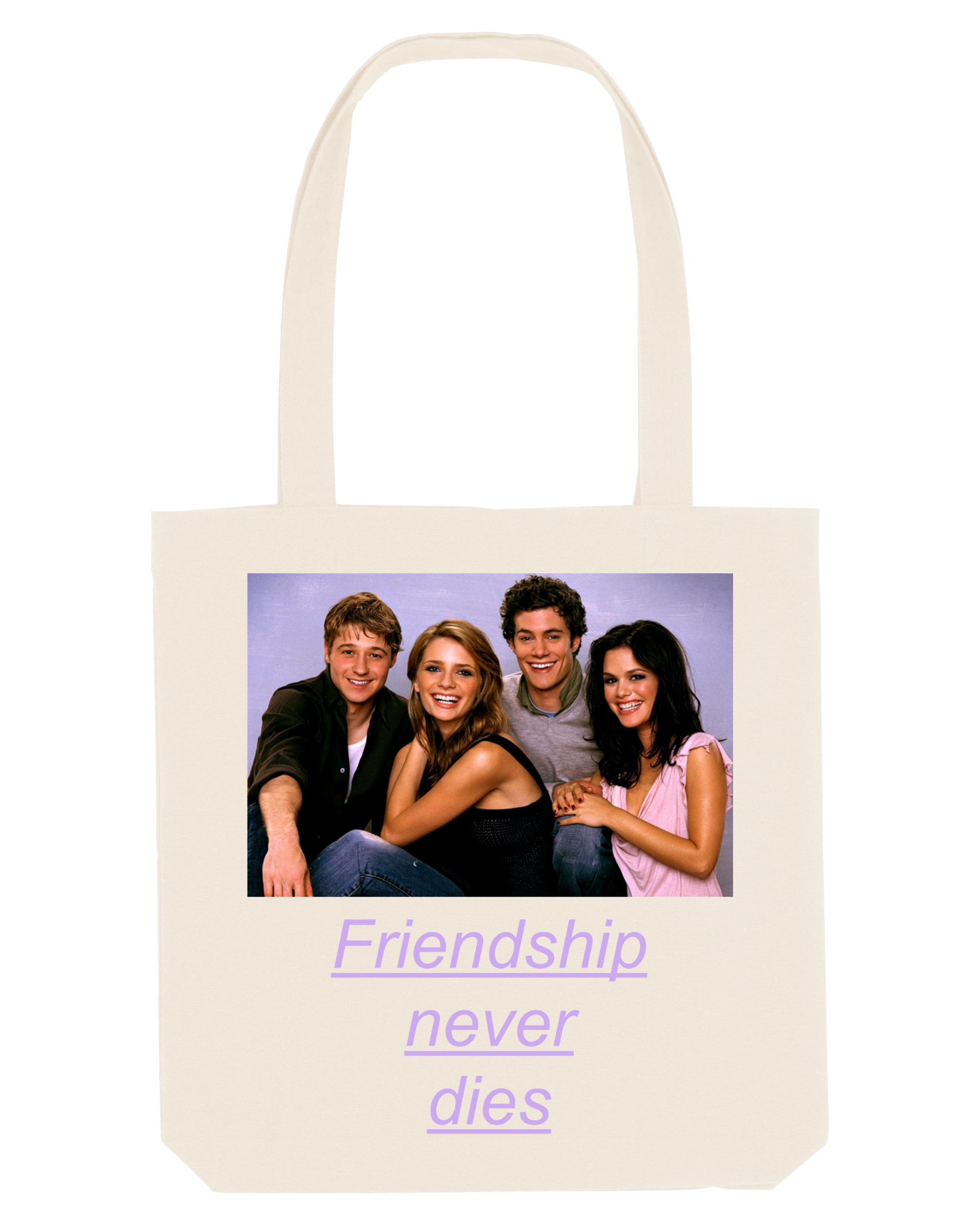 The OC, Friendship never dies - Tote Bag