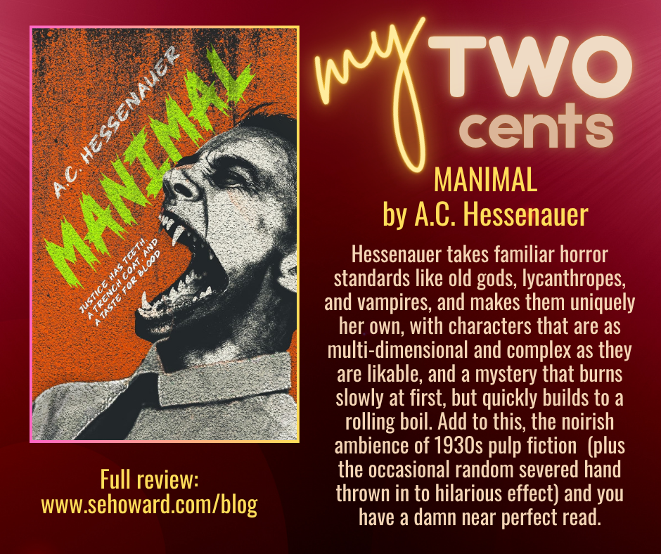 My Two Cents: MANIMAL by A.C. Hessenauer