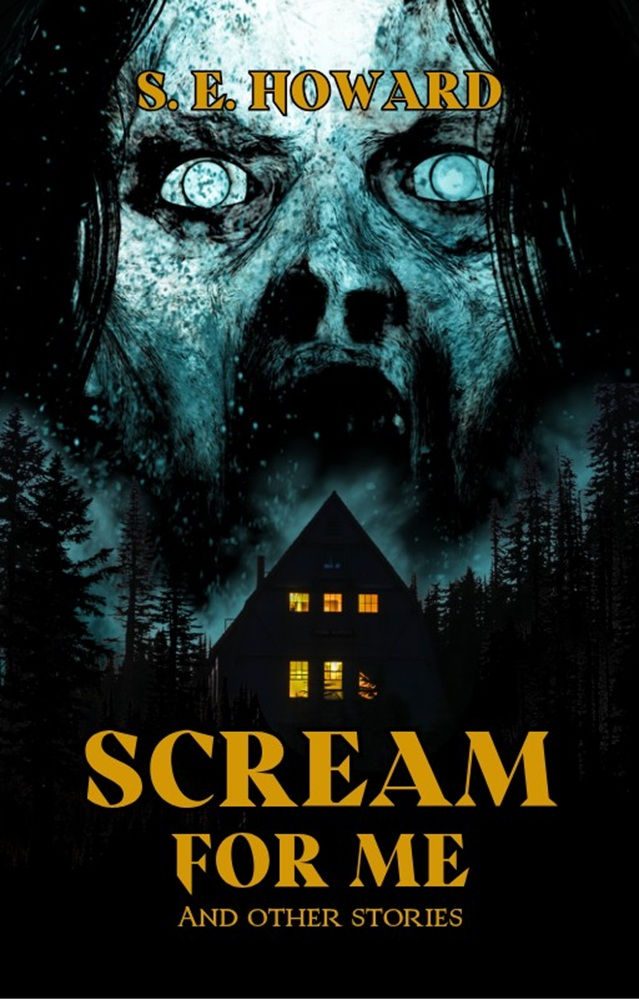 Pre-Order Now: SCREAM FOR ME, and Other Stories