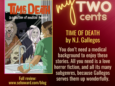 My Two Cents: TIME OF DEATH by N.J. Gallegos